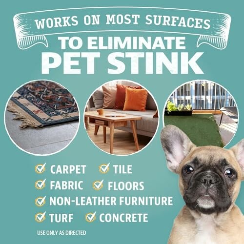 Poster advertising pet odor eliminator for surfaces like carpet, tile, fabric, floors, non-leather furniture, turf, and concrete.